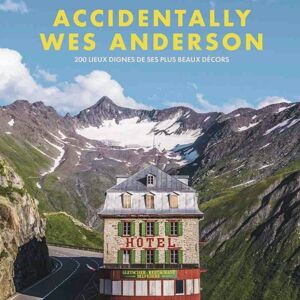 Livre original - Accidentally Wes Anderson - Édition EPA