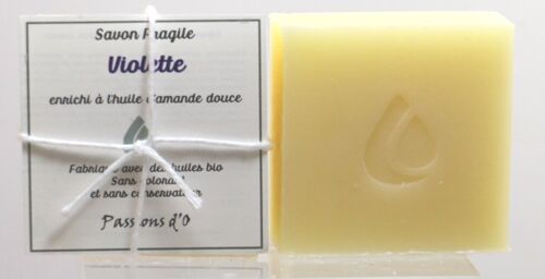 Savon artisanal FRAGILE - Violette (Amande douce)