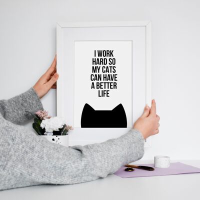 Work hard for my cats A4 print - Cats