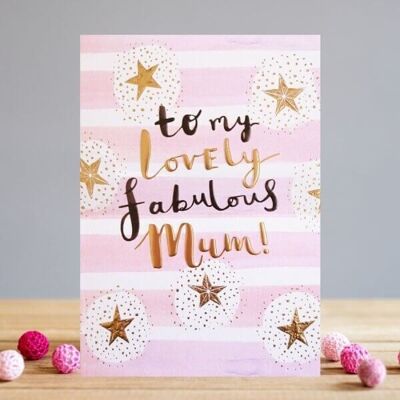 Lovely Fabulous Mum