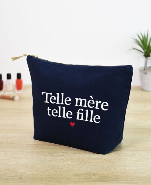 Trousse telle mère telle fille