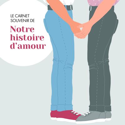 Carnet de notre histoire d'amour - version gay
