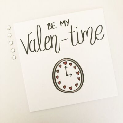 Greetings card - Be my Valen-time