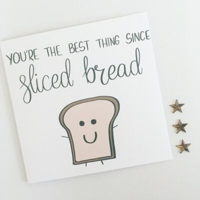 Greetings card - Sliced Bread