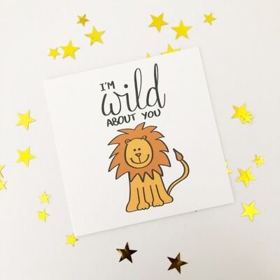 Greetings card - Wild about you