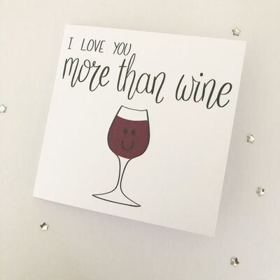 Greetings card - More than Wine