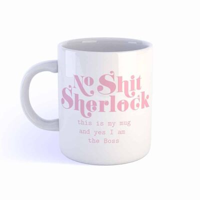 Mug No Shit Sherlock Boss