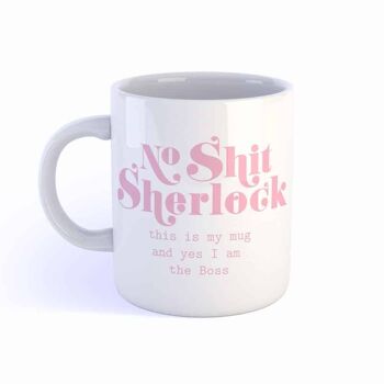 Mug No Shit Sherlock Boss 1