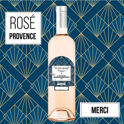 "Merci" Édition Art Déco - IGP Méditérrannée ROSE 75cl