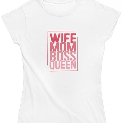 Damen T Shirt -Wife mom boss queen