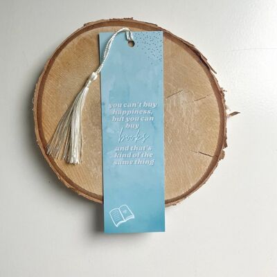 You can't buy happiness - bookmark with tassel
