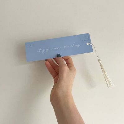 It's gonna be okay - bookmark with tassel