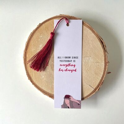 Everything has changed Taylor Swift - bookmark with tassel