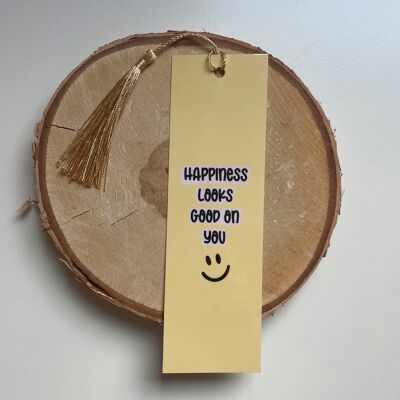 Happiness Looks Good on You - bookmark with tassel