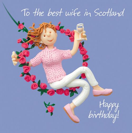 Best wife in Scotland birthday card by Erica Sturla