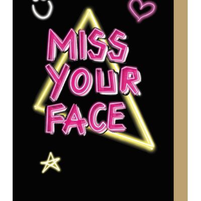 Miss Your Face Grußkarte im Neon-Stil