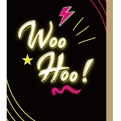 Tarjeta de felicitación de neón Woo Hoo