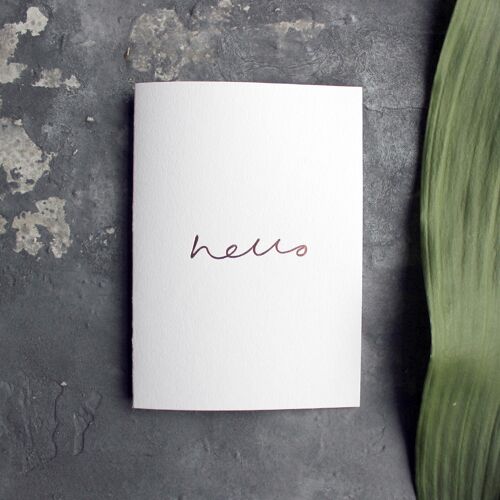 Hello - Hand Foiled Greetings Card