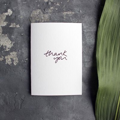 Thank You - Hand Foiled Greetings Card