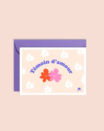 Carte mariage - témoin d'amour