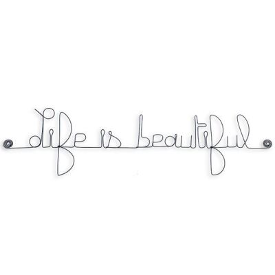Decoración de Pared con Alambre "La vida es bella" - frase para fijar en una pared - Joyería de Pared