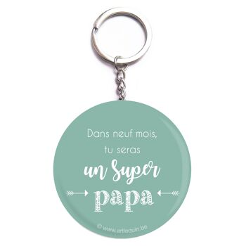 Porte-clés annonce "Dans neuf mois, tu seras un super papa" 1