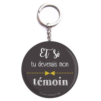 Porte-clés "Et si tu devenais mon témoin" gris