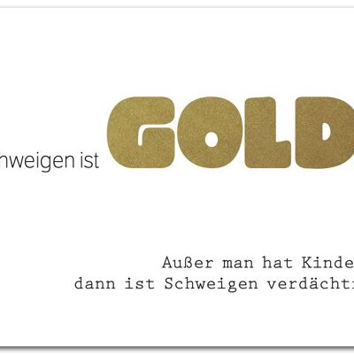 Cartolina "Il silenzio è d'oro"
