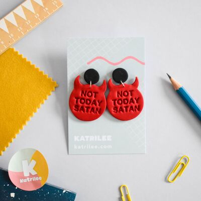 Not Today Satan Polymer Clay Earrings