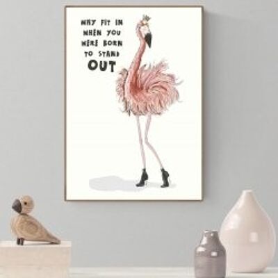 Flamingo - born to stand out A3 poster