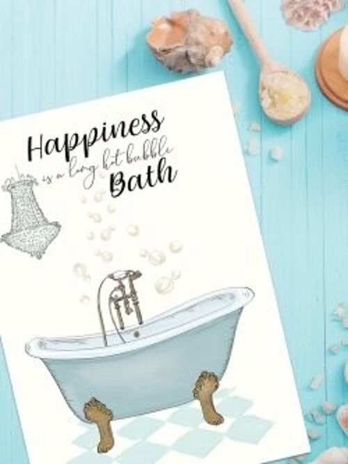 Happiness is a hot Bath A4 poster