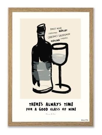 Il est toujours temps pour ce bon verre de vin A4 poster