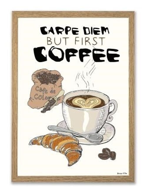 Coffee - Carpe Diem A3 poster