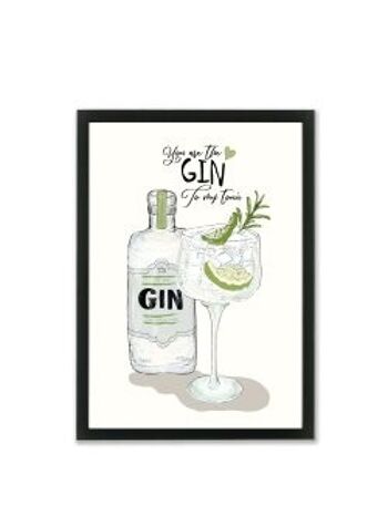 Tu es mon Gin à mon affiche A3 tonique 3