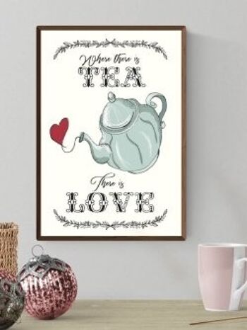 Là où il y a du thé, il y a de l'amour A4 affiches 1