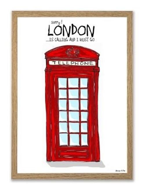 Sorry, London Is Calling A4 Poster