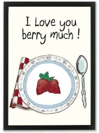 Affiche I Love You Berry Much A4 2