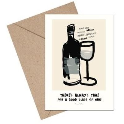There's always time for that good glass of wine A6 card