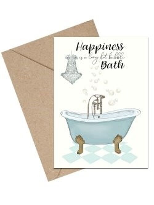 Happiness is a hot Bath A6 card