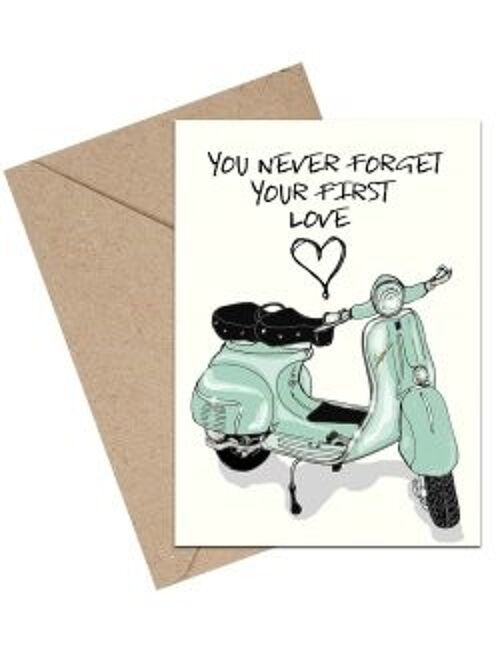 You Never Forget Your First Love/VESPA A6 card