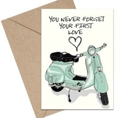 You Never Forget Your First Love/VESPA A6 card