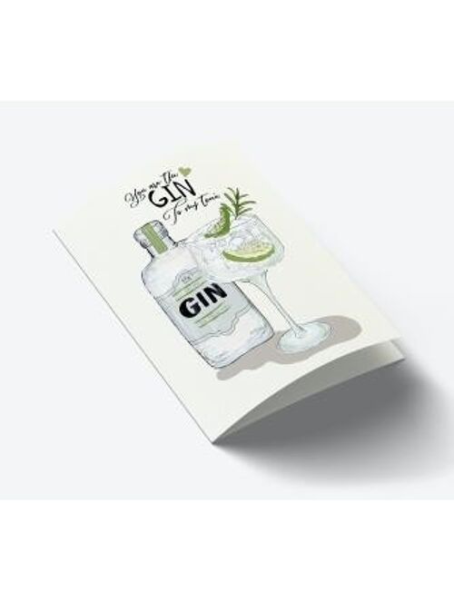 You are the Gin to my tonic A7 card