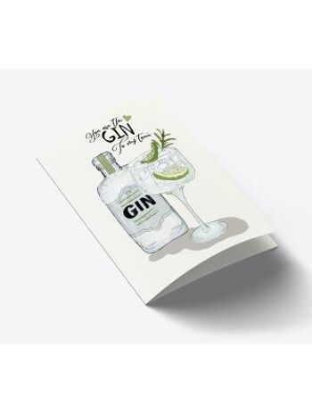 Tu es le Gin de ma carte tonic A7