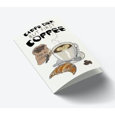 Kaffee - Carpe Diem A7-Karte