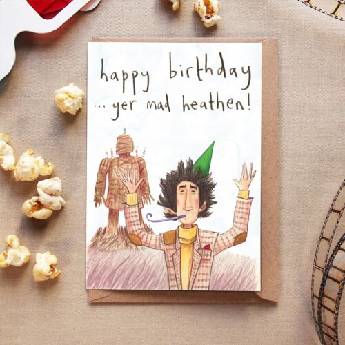 Happy Birthday... yer mad heathen - The Wicker Man card