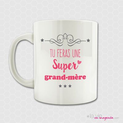 Grand-mère - Annonce grossesse - cadeau - Tu feras une super grand-mère