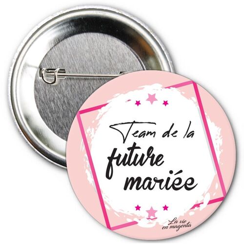 Badge EVJF Enterrement de vie de jeune fille - Badge Team de la Future mariée - pins épingle