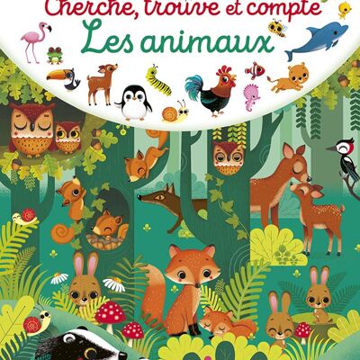 CHERCHE, TROUVE ET COMPTE LES ANIMAUX - Dès 3 ans