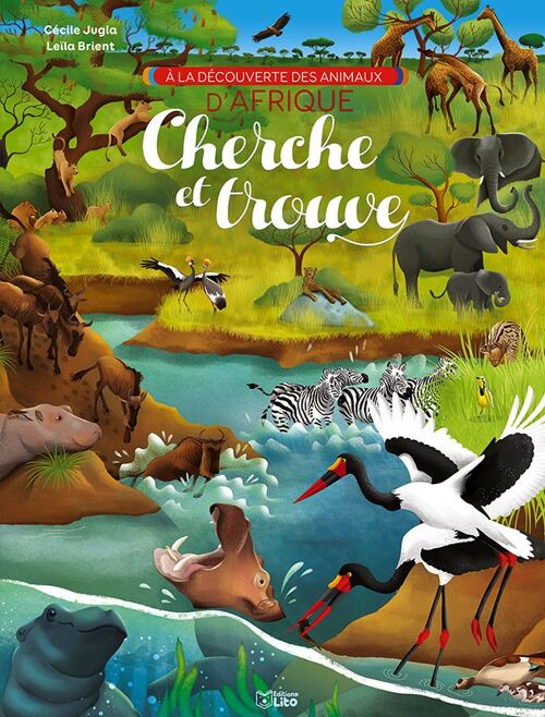 À LA DÉCOUVERTE DES ANIMAUX D’AFRIQUE - CHERCHE ET TROUVE - Dès 5 ans - LIVRE ENFANTS