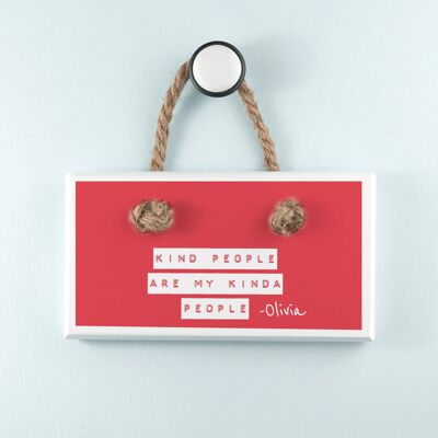 Kind People (Red) White Hanging Sign (PER3510-RED) (TreatRepublic521)